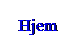 Text Box: Hjem
